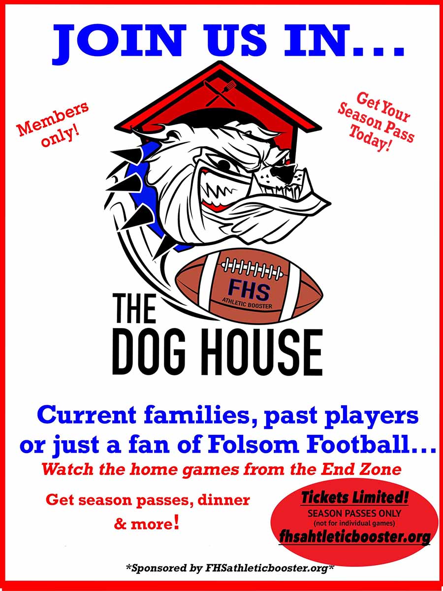 Folsom High School Athletic Boosters - The Dog House 2022