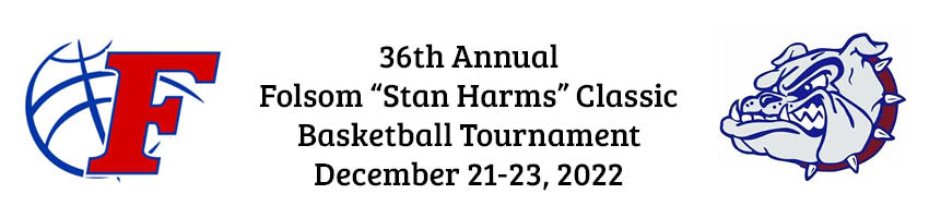 Folsom "Stan Harms" Classic Basketball Tournament 2022